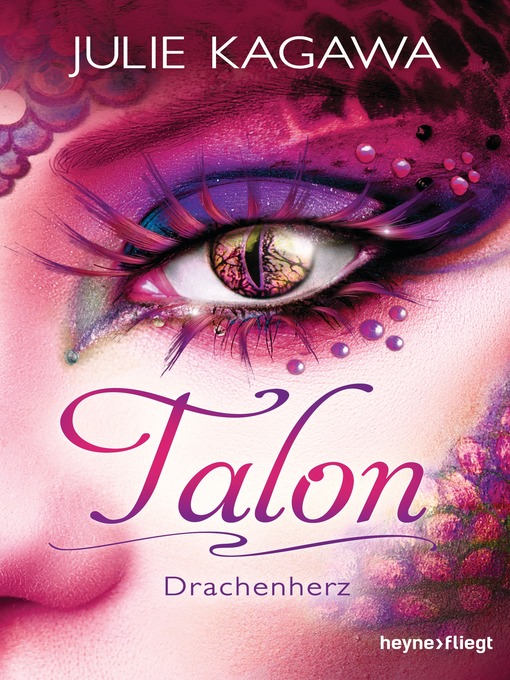 Titeldetails für Talon--Drachenherz nach Julie Kagawa - Verfügbar